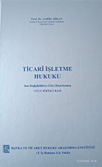 Ticari İşletme Hukuku 31. BASKI  2025