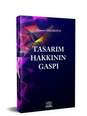 Tasarım Hakkının Gaspı
