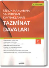 Kişilik Haklarına Saldırıdan Kaynaklanan Tazminat Davaları