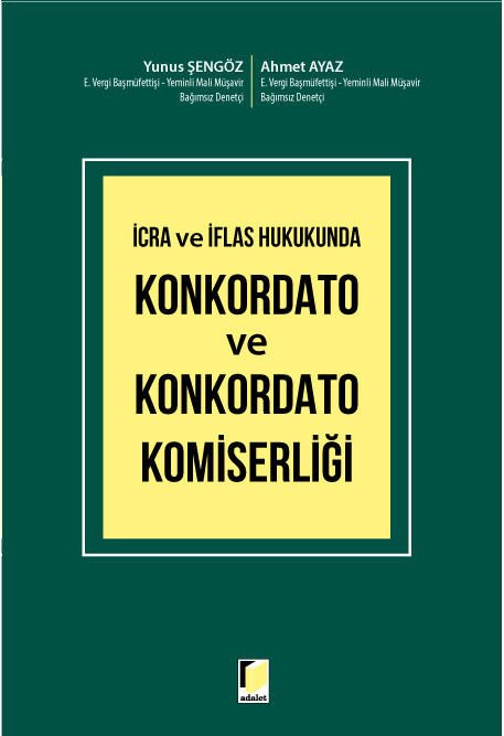 İcra ve İflas Hukukunda Konkordato ve Konkordato Komiserliği