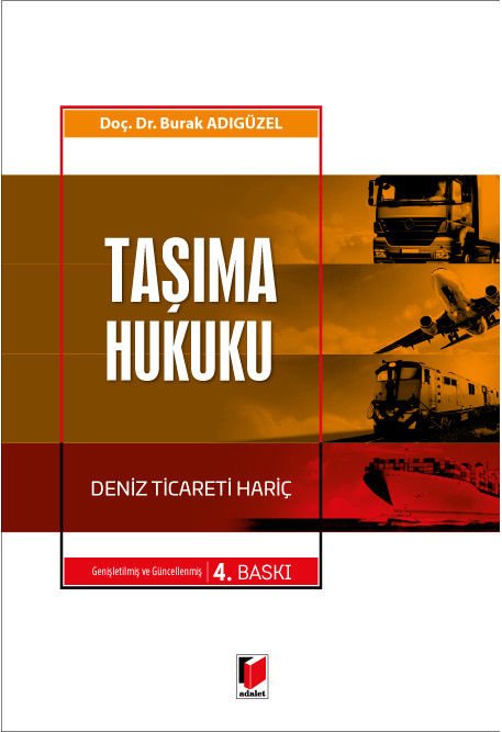 Taşıma Hukuku (Deniz Ticareti Hariç)