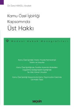 Kamu Özel İşbirliği Kapsamında Üst Hakkı
