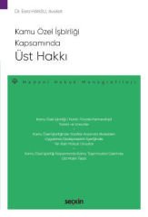 Kamu Özel İşbirliği Kapsamında Üst Hakkı