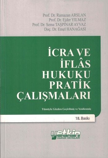 İcra ve İflas Hukuku Pratik Çalışmaları