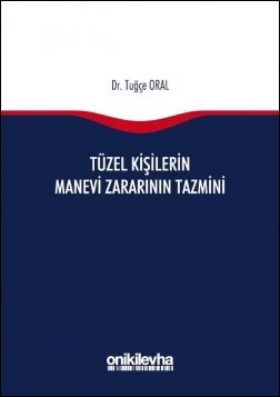 Tüzel Kişilerin Manevi Zararının Tazmini
