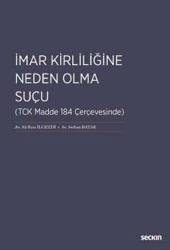 İmar Kirliliğine Neden Olma Suçu