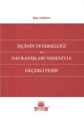İşçinin Yetersizliği ve Davranışları Nedeniyle Geçerli Fesih