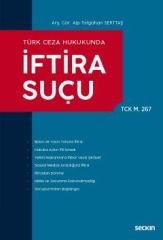 ﻿Türk Ceza Hukukunda İftira Suçu TCK M.267