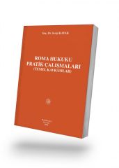 Roma Hukuku Pratik Çalışmaları (Temel Kavramlar)