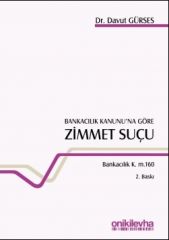 Bankacılık Kanunu’na Göre Zimmet Suçu