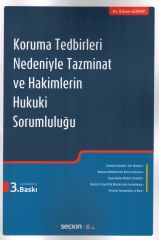 Koruma Tedbirleri Nedeniyle Tazminat ve Hakimlerin Hukuki Sorumluluğu