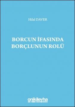 Borcun İfasında Borçlunun Rolü