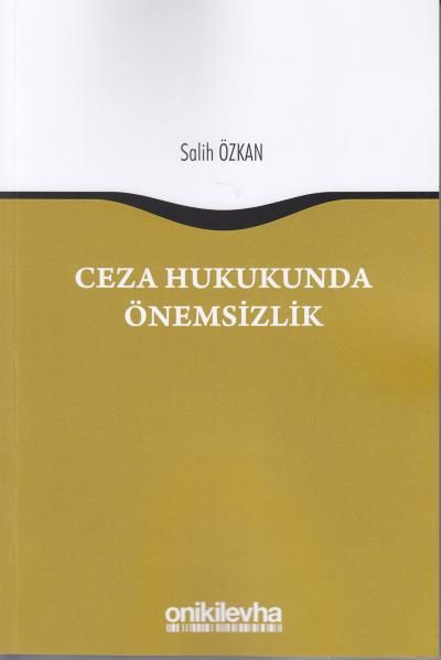 Ceza Hukukunda Önemsizlik