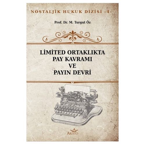 Limited Ortaklıkta Pay Kavramı ve Payın Devri