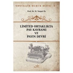 Limited Ortaklıkta Pay Kavramı ve Payın Devri