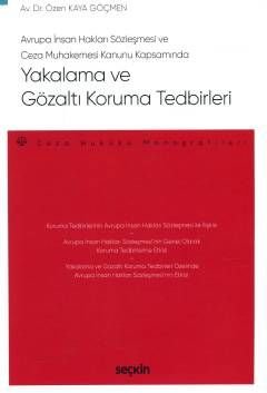 Yakalama ve Gözaltı Koruma Tedbirleri