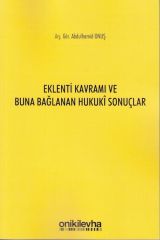 Eklenti Kavramı ve Buna Bağlanan Hukuki Sonuçlar