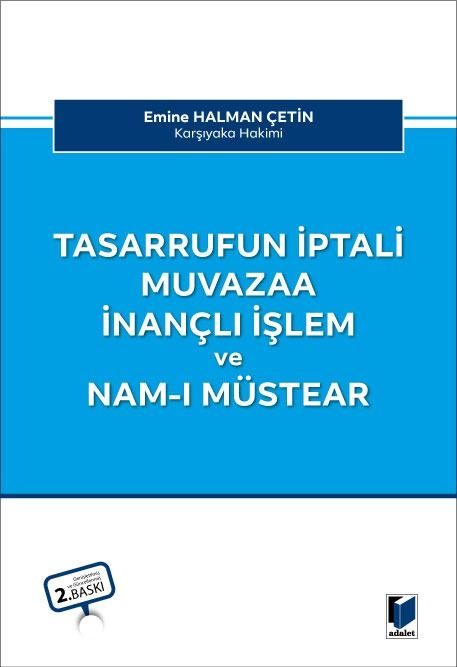 Tasarrufun İptali, Muvazaa, İnançlı İşlem ve Nam-ı Müstear