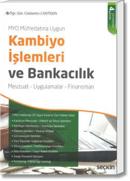 Kambiyo İşlemleri ve Bankacılık(Mevzuat-Uygulamalar-Finansman)