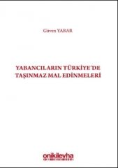 Yabancıların Türkiye'de Taşınmaz Mal Edinmeleri