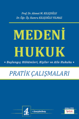 MEDENİ HUKUK PRATİK ÇALIŞMALARI  4.BASKI 2024