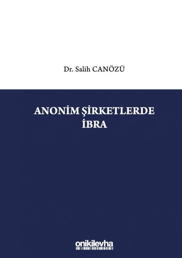 Anonim Şirketlerde İbra