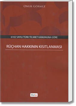 Rüçhan Hakkının Kısıtlanması