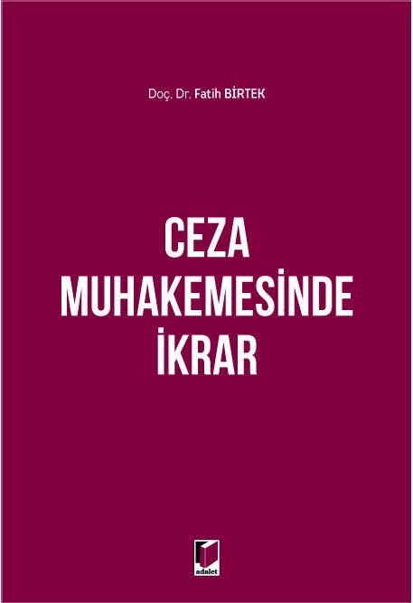 Ceza Muhakamesinde İkrar