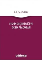 Feshin Geçersizliği ve İşçilik Alacakları