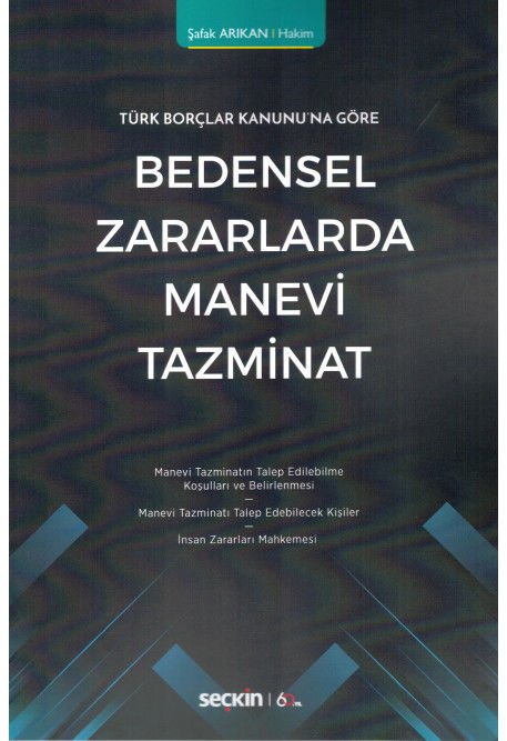 Türk Borçlar Kanunu'na Göre Bedensel Zararlarda Manevi Tazminat