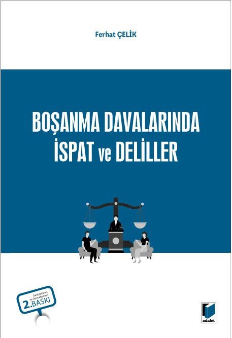 Boşanma Davalarında İspat ve Deliller