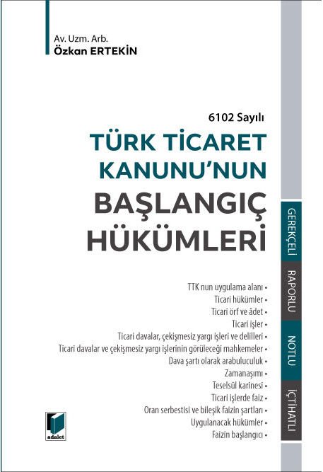 6102 Sayılı Türk Ticaret Kanunu'nun Başlangıç Hükümleri