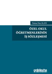 Özel Okul Öğretmenlerinin İş Sözleşmesi