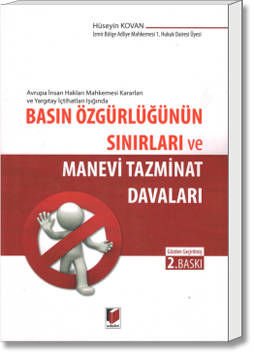 Basın Özgürlüğünün Sınırları ve Manevi Tazminat Davaları
