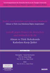 Alman ve Türk Hukukunda Kadınlara Karşı Şiddet