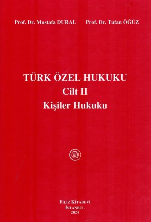 Türk Özel Hukuku Cilt II (Kişiler Hukuku)