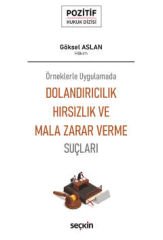 Dolandırıcılık, Hırsızlık ve Mala Zarar Verme Suçları