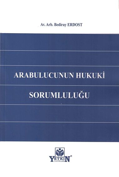 Arabulucunun Hukukî Sorumluluğu