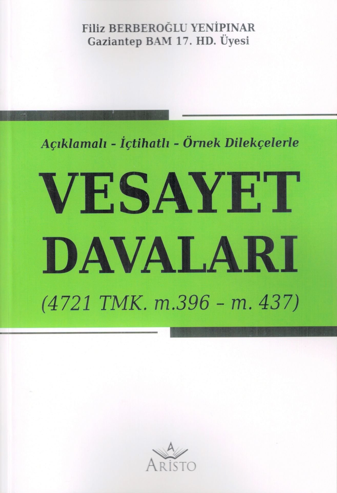 Vesayet Davaları (4721 TMK. m.396 – m. 437)