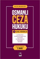 Osmanlı Ceza Hukuku (Genel Hükümler) -I-