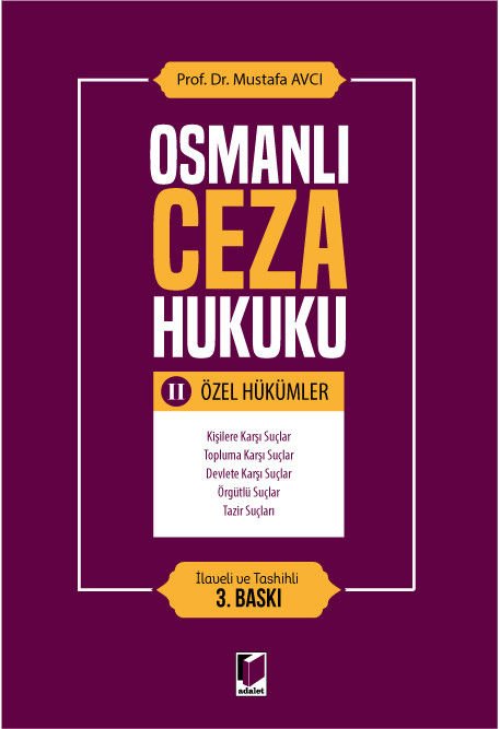Osmanlı Ceza Hukuku (Özel Hükümler) -II-