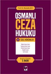 Osmanlı Ceza Hukuku (Özel Hükümler) -II-