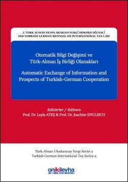 Otomatik Bilgi Değişimi ve Türk-Alman İş Birliği Olanakları