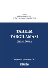 Tahkim Yargılaması Birinci Bölüm - Tahkim Okulu Paneller Serisi Cilt - 2