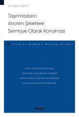 Taşınmazların Anonim Şirketlere Sermaye Olarak Konulması