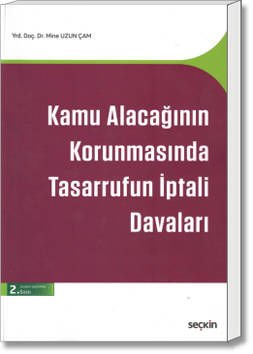 Kamu Alacağının Korunmasında Tasarrufun İptali Davaları