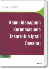 Kamu Alacağının Korunmasında Tasarrufun İptali Davaları