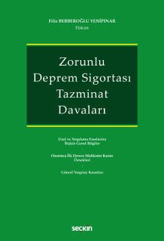 Zorunlu Deprem Sigortası Tazminat Davaları