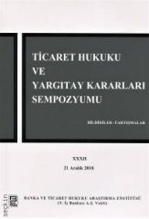 Ticaret Hukuku ve Yargıtay Kararları Sempozyumu – 32