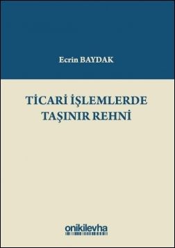 Ticari İşlemlerde Taşınır Rehni